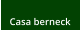 Casa berneck